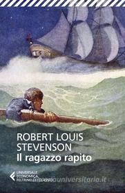 Ebook Il ragazzo rapito di Robert Louis Stevenson edito da Feltrinelli Editore