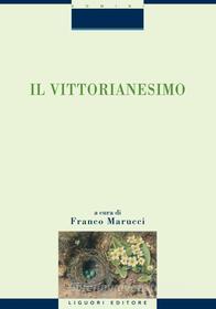 Ebook Il vittorianesimo di Franco Marucci edito da Liguori Editore