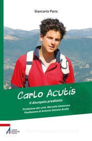 Ebook Carlo Acutis di Giancarlo Paris edito da Edizioni Messaggero Padova