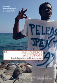 Ebook Dall'Africa all'Europa di Daniele Frigeri, Marco Zupi edito da Donzelli Editore