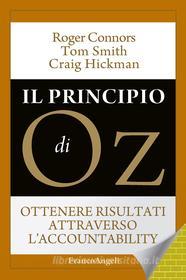 Ebook Il principio di Oz. di Roger Connors, Tom Smith, Craig Hickman edito da Franco Angeli Edizioni