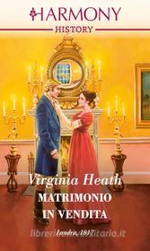 Ebook Matrimonio in vendita di Virginia Heath edito da HarperCollins
