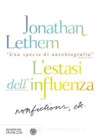 Ebook L'estasi dell'influenza di Lethem Jonathan edito da Bompiani