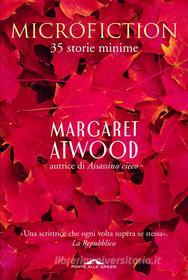 Libro Ebook Microfiction di Margaret Atwood di Ponte alle Grazie