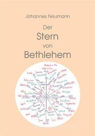 Ebook Der Stern von Bethlehem di Johannes Neumann edito da Books on Demand