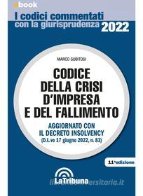 Ebook Codice della crisi d'impresa e del fallimento di Marco Gubitosi edito da Casa Editrice La Tribuna