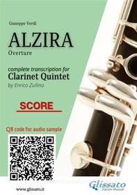 Ebook Clarinet Quintet Score "Alzira" di Giuseppe Verdi, a cura di Enrico Zullino edito da Glissato Edizioni Musicali