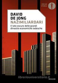 Ebook Nazimiliardari di De Jong David edito da Mondadori