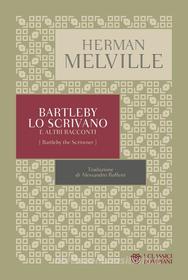 Ebook Bartleby lo scrivano di Melville Herman edito da Bompiani