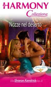 Ebook Nozze nel deserto di Sharon Kendrick edito da HarperCollins Italia