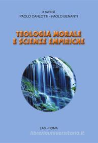 Ebook Teologia morale e scienze empiriche edito da Editrice LAS