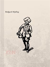 Ebook Kim di Rudyard Kipling edito da Kismet Publishing