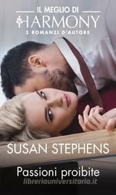 Ebook Passioni proibite di Susan Stephens edito da HarperCollins Italia