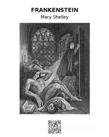 Ebook Frankenstein di Mary Shelley edito da epf