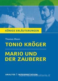 Ebook Tonio Kröger / Mario und der Zauberer di Thomas Mann edito da Bange, C., Verlag GmbH