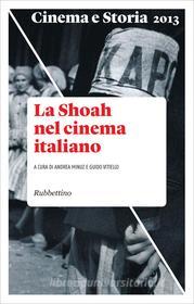 Ebook Cinema e storia 2013 di AA.VV. edito da Rubbettino Editore