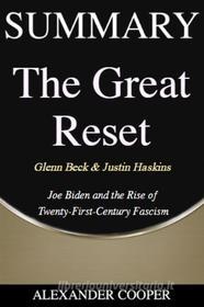 Ebook Summary of The Great Reset di Alexander Cooper edito da Ben Business Group LLC