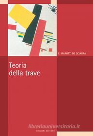 Ebook Teoria della trave di Francesco Marotti de Sciarra edito da Liguori Editore