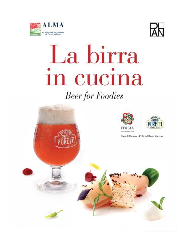 Ebook La birra in cucina di ALMA, Edizioni Plan edito da Academia Universa Press