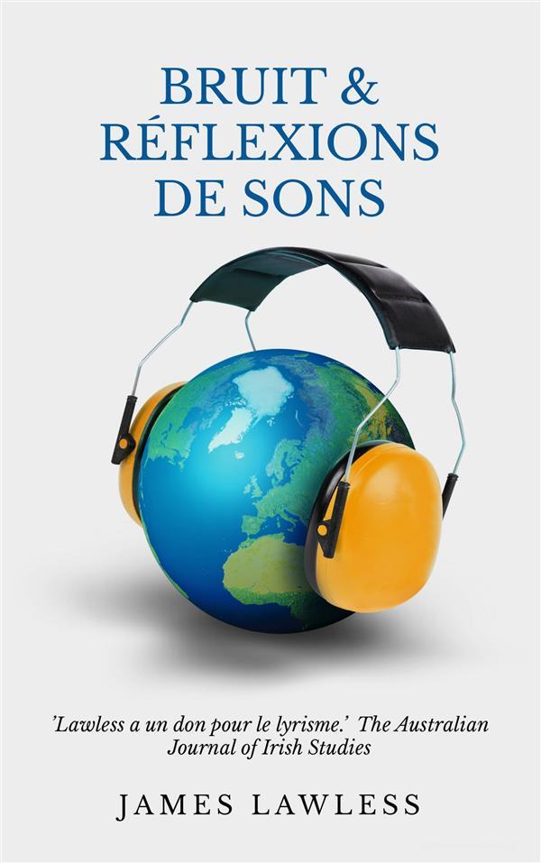 Ebook Bruit & Réflexions De Sons di James Lawless edito da Babelcube Inc.