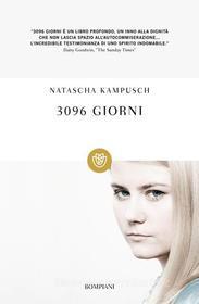 Ebook 3096 giorni di Kampusch Natascha edito da Bompiani