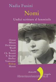 Ebook Nomi di Nadia Fusini edito da Donzelli Editore