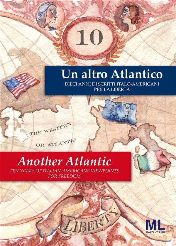 Ebook Un Altro Atlantico - Another Atlantic di Andrea Mazzanti, Carlo Mazzanti edito da Mazzanti Libri