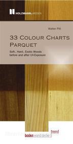 Ebook 33 Colour Charts Parquet di Walter Pitt edito da Holzmann Medien