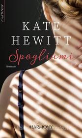 Ebook Spogliami di Kate Hewitt edito da HarperCollins Italia