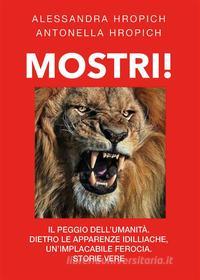 Ebook Mostri di Alessandra Hropich edito da Youcanprint