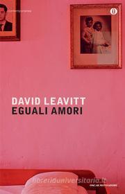 Ebook Eguali amori di Leavitt David edito da Mondadori