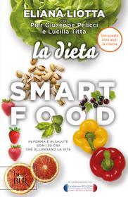 Ebook La dieta smartfood di Liotta Eliana edito da Rizzoli