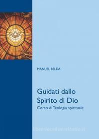 Ebook Guidati dallo Spirito di Dio di Manuel Belda edito da EDUSC