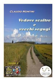 Ebook Vedove scaltre e vecchi segugi di Claudio Montini edito da Claudio Montini