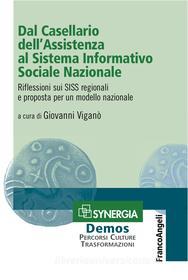 Ebook Dal Casellario dell'Assistenza al Sistema Informativo Sociale Nazionale di AA. VV. edito da Franco Angeli Edizioni