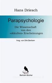 Ebook Parapsychologie di Hans Driesch edito da Books on Demand