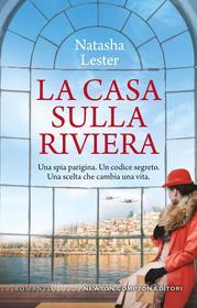 Libro Ebook La casa sulla riviera di Natasha Lester di Newton Compton Editori