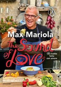 Ebook The sound of love di Mariola Max edito da Mondadori