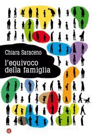 Ebook L' Equivoco della famiglia di Chiara Saraceno edito da Editori Laterza