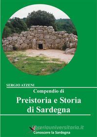Ebook Compendio di Preistoria e Storia di Sardegna di Sergio Atzeni edito da Youcanprint