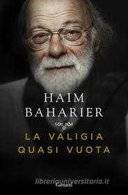 Ebook La valigia quasi vuota di Haim Baharier edito da Garzanti