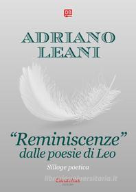 Ebook "Reminiscenze" dalle Poesie di Leo di Adriano Leani edito da Dantebus