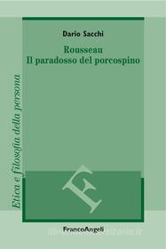 Ebook Rousseau di Dario Sacchi edito da Franco Angeli Edizioni