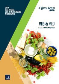 Ebook Veg & Med di Silvia Migliaccio edito da Paesi edizioni