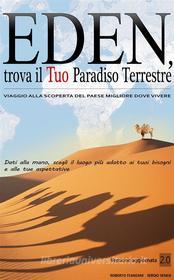 Ebook Eden, trova il Tuo Paradiso Terrestre di Roberto Stanzani, Sergio Senesi edito da Youcanprint