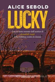 Ebook Lucky di Alice Sebold edito da Edizioni e/o