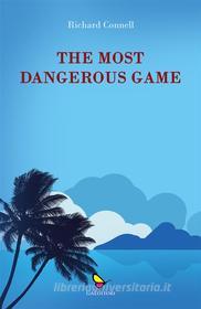 Ebook The most dangerous game di Richard Connell edito da GAEditori