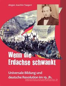 Ebook Wenn die Erdachse schwankt di Jürgen Joachim Taegert edito da Books on Demand