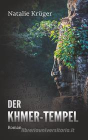 Ebook Der Khmer-Tempel di Natalie Krüger edito da Books on Demand