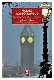 Ebook Natale rosso sangue di Fergus Hume edito da Lindau